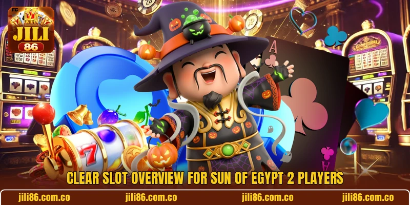 Clear slot overview for Sun of Egypt 2 players Clear slot overview for Sun of Egypt 2 players