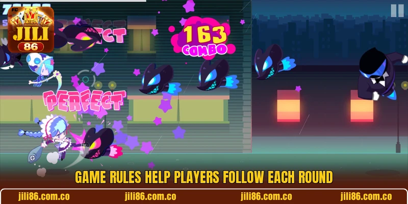 Game rules help players follow each round Game rules help players follow each round