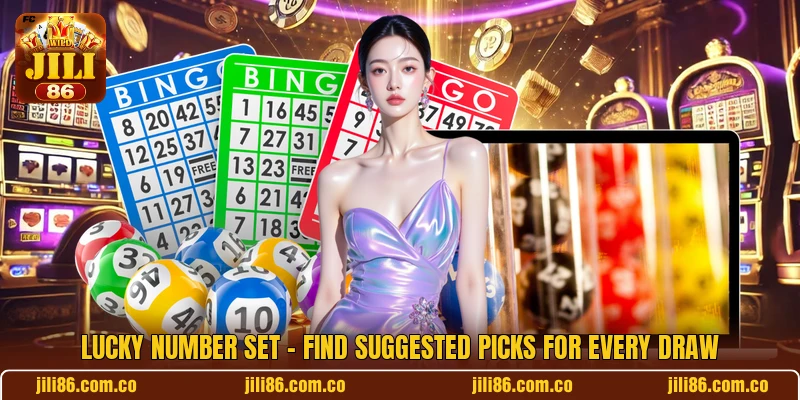 Lucky Number Set - Find Suggested Picks For Every Draw