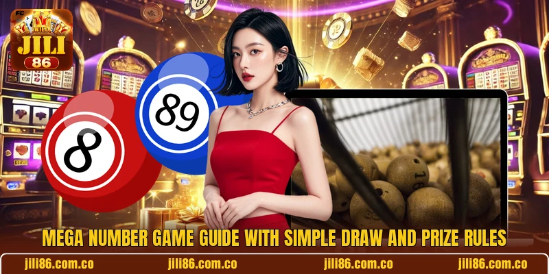 Mega Number Game Guide With Simple Draw And Prize Rules