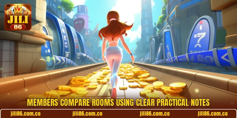 Members compare rooms using clear practical notes Members compare rooms using clear practical notes