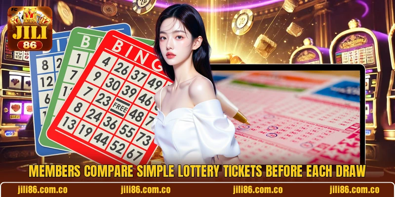 Members compare simple lottery tickets before each draw Members compare simple lottery tickets before each draw