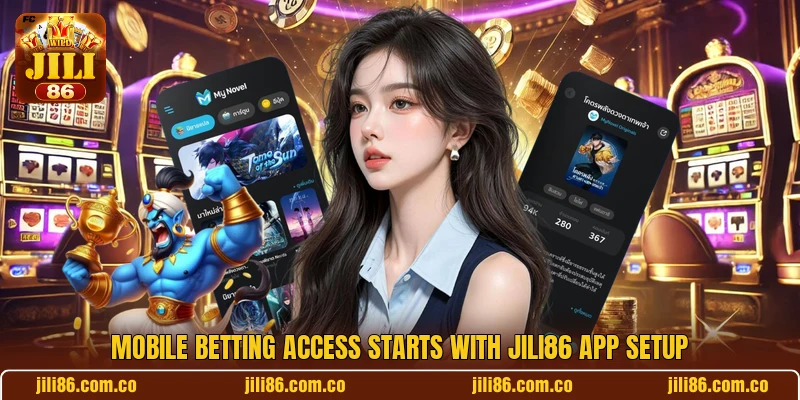 Mobile betting access starts with JILI86 app setup Mobile betting access starts with JILI86 app setup