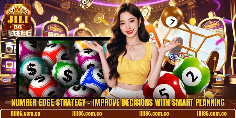 Number Edge Strategy - Improve Decisions With Smart Planning