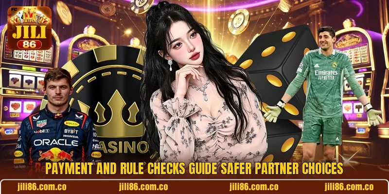 Payment and rule checks guide safer partner choices