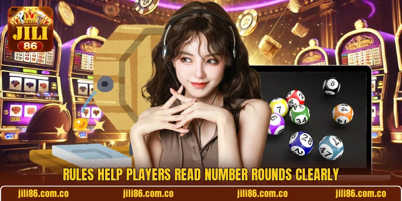 Rules help players read number rounds clearly