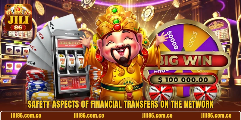 Safety aspects of financial transfers on the network