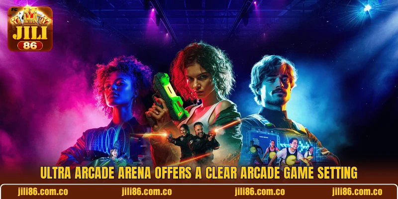 Ultra Arcade Arena offers a clear arcade game setting Ultra Arcade Arena offers a clear arcade game setting